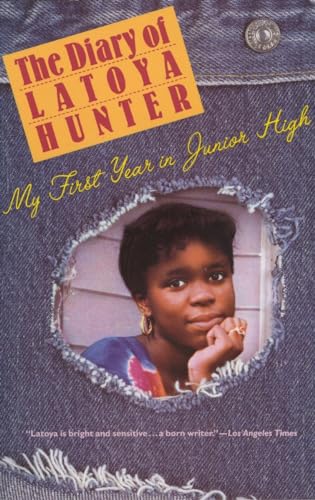 Imagen de archivo de The Diary Of Latoya Hunter: My First Year In Junior High a la venta por gearbooks