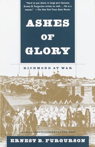 9780679746607: Ashes of Glory: Richmond at War (Vintage Civil War Library)