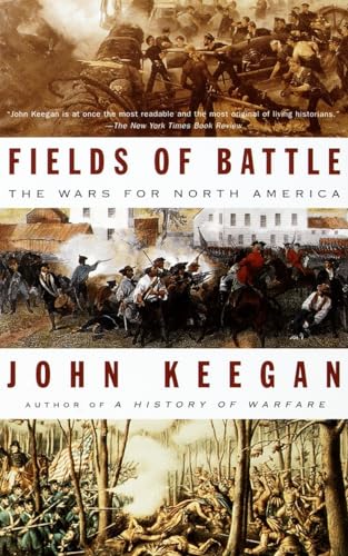 Stock image for Fields of Battle: The Wars for North America for sale by Agape Love, Inc