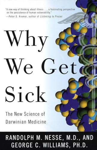 Beispielbild fr Why We Get Sick: The New Science of Darwinian Medicine zum Verkauf von BooksRun