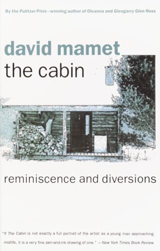 Beispielbild fr The Cabin, Reminiscence and Diversions zum Verkauf von HALCYON BOOKS