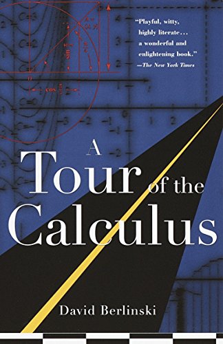 Beispielbild fr A Tour of the Calculus zum Verkauf von Wonder Book