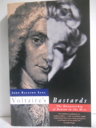 Stock image for Voltaire's Bastards: The Dictatorship of Reason in the West for sale by ThriftBooks-Dallas