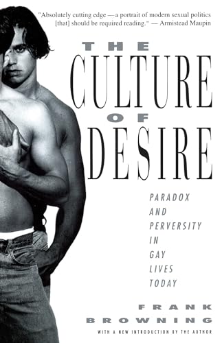 Beispielbild fr The Culture of Desire: Paradox and Perversity in Gay Lives Today zum Verkauf von Wonder Book