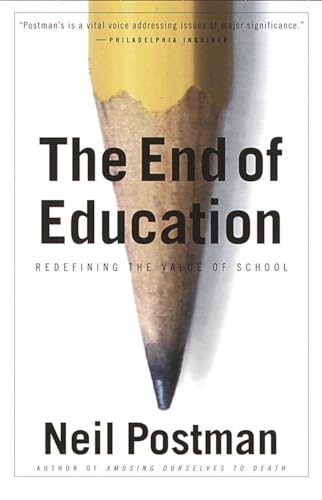 Imagen de archivo de The End of Education a la venta por Blackwell's