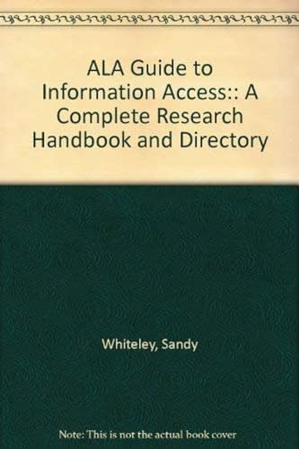 Beispielbild fr ALA Guide to Information Access : A Complete Research Handbook and Directory zum Verkauf von Better World Books