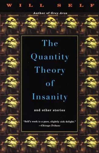 Beispielbild fr The Quantity Theory of Insanity zum Verkauf von SecondSale