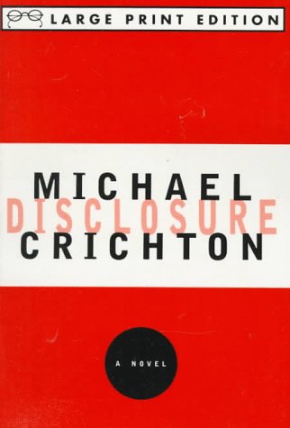 9780679751434: Disclosure: A Novel (Random House Large Print)