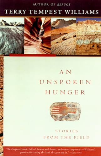 Imagen de archivo de An Unspoken Hunger: Stories from the Field a la venta por Jenson Books Inc