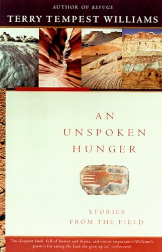Stock image for An Unspoken Hunger: Stories from the Field for sale by Jenson Books Inc