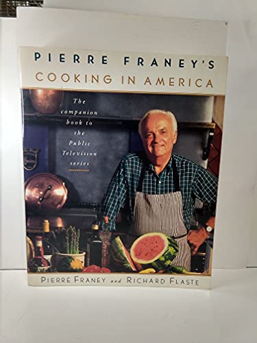 Beispielbild fr Pierre Franey's Cooking In America zum Verkauf von First Choice Books