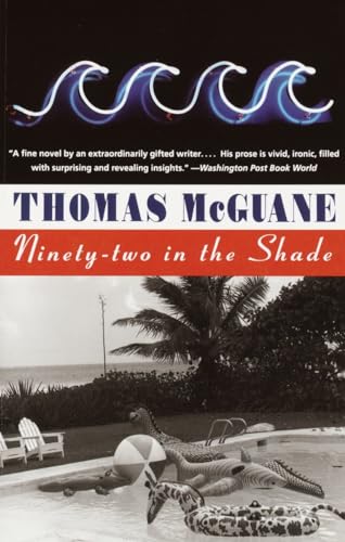 9780679752899: Ninety-two in the Shade: 0000 (Vintage Contemporaries)