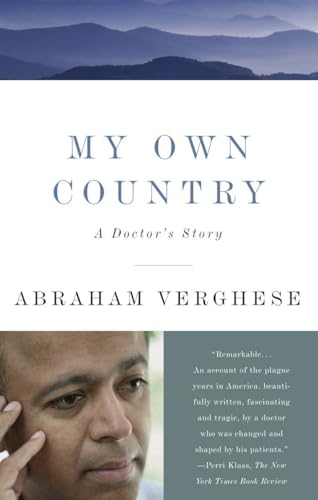 Stock image for My Own Country: A Doctors Story for sale by Goodwill Books