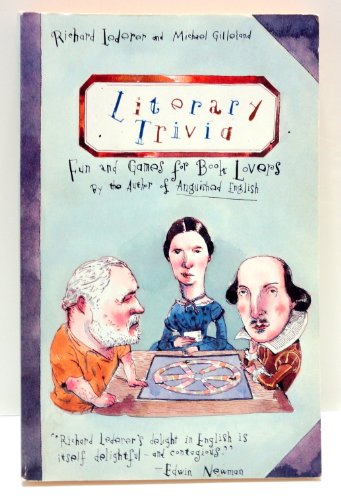 Stock image for Literary Trivia : Fun and Games for Book Lovers for sale by Better World Books: West