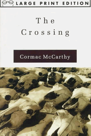 Imagen de archivo de The Crossing (The Border Trilogy) a la venta por Ergodebooks