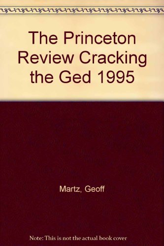 Stock image for Princeton Review Cracking the GED 95 ed for sale by Red's Corner LLC