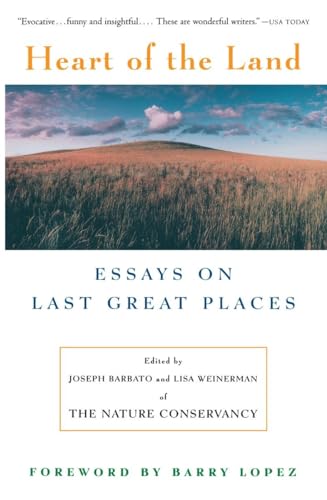 Beispielbild fr Heart Of The Land: Essays on Last Great Places zum Verkauf von Infinity Books Japan