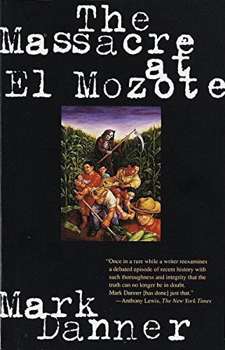 9780679755258: The Massacre at El Mozote: A Parable of the Cold War