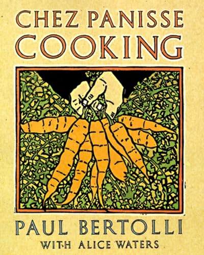 Beispielbild fr Chez Panisse Cooking : A Cookbook zum Verkauf von Better World Books