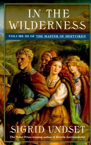 Imagen de archivo de In the Wilderness: The Master of Hestviken, Vol. 3 a la venta por SecondSale