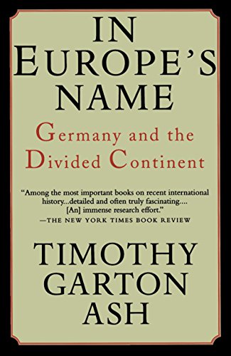 Stock image for In Europe's Name : Germany and the Divided Continent for sale by Better World Books