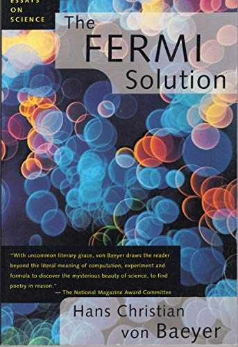 Beispielbild fr The Fermi Solution: Essays on Science zum Verkauf von HPB-Emerald