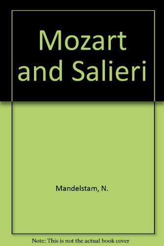 Beispielbild fr Mozart Salieri: An Essay on Osip Mandelstam the Poetic Process zum Verkauf von Zoom Books Company