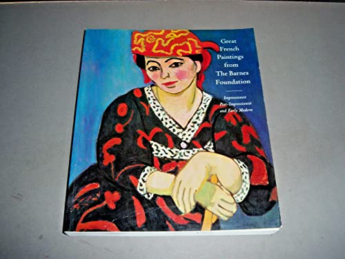 Beispielbild fr Great French Paintings From the Barnes Foundation: Impressionist, Post Impressionist, and Early Modern zum Verkauf von Better World Books