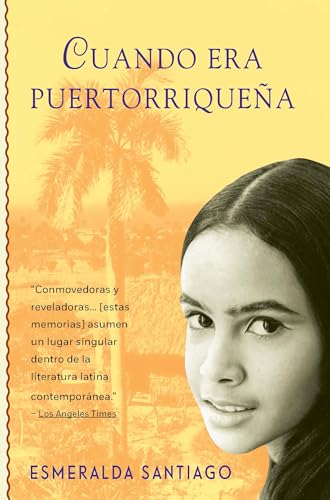 9780679756774: Cuando Era Puertorriquena: When I Was Puerto Rican (Vintage Espanol)