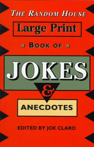 9780679756934: The Random House Large Print Book of Jokes and Anecdotes: For Anyone Who Needs a Laugh