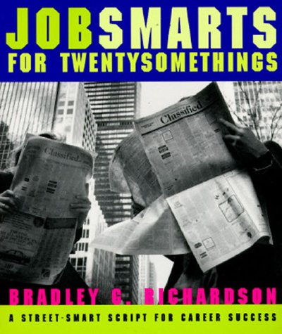 Beispielbild fr Jobsmarts for Twenty Something zum Verkauf von Better World Books