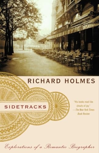 Beispielbild fr Sidetracks : Explorations of a Romantic Biographer zum Verkauf von Better World Books: West