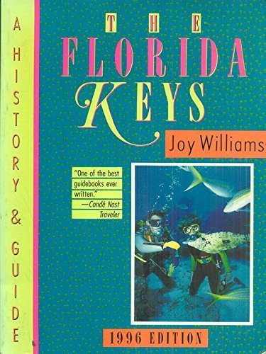 Imagen de archivo de The Florida Keys: A History & Guide 1995 Edition a la venta por SecondSale