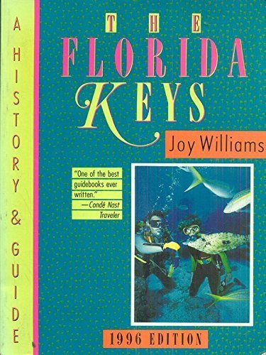 Stock image for The Florida Keys: A History & Guide 1995 Edition for sale by SecondSale