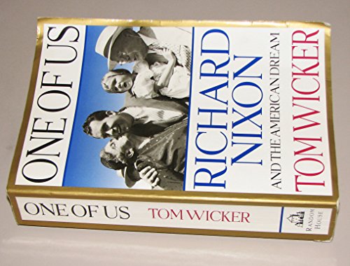 Stock image for One of Us : Richard Nixon and the American Dream for sale by Better World Books