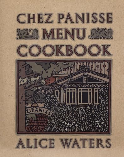 Imagen de archivo de Chez Panisse Menu Cookbook a la venta por Goodwill Books