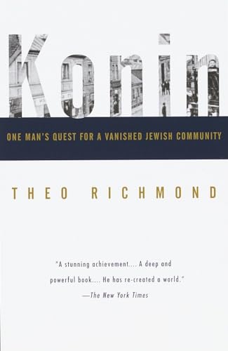 Beispielbild fr Konin : One Man's Quest for a Vanished Jewish Community zum Verkauf von Better World Books