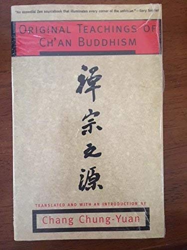 Original Teachings of Ch'an Buddhism - Chung-Yuan, Chang