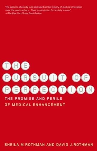 9780679758358: The Pursuit of Perfection: The Promise and Perils of Medical Enchancement