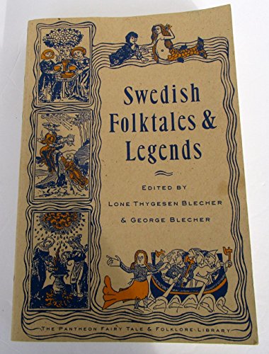 Beispielbild fr Swedish Folktales and Legends (Pantheon Fairy Tale & Folklore Library) zum Verkauf von Ergodebooks