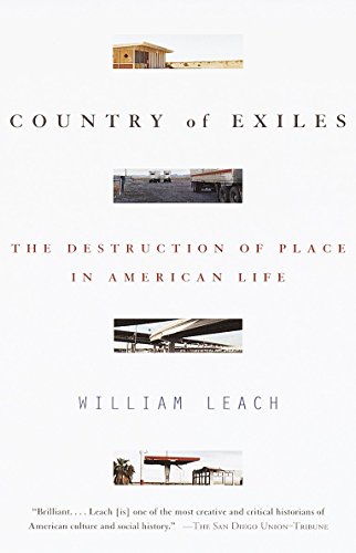 9780679758655: Country of Exiles: The Destruction of Place in American Life