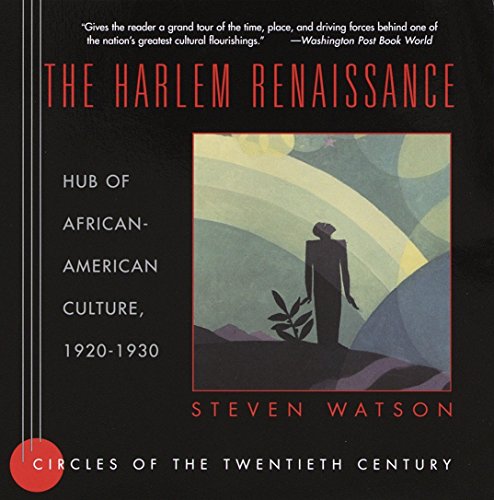 9780679758891: The Harlem Renaissance: Hub of African-American Culture, 1920-1930 (Circles of the Twentieth Century Series)