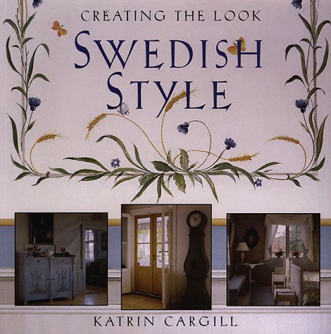 Imagen de archivo de Creating the Look: Swedish Style a la venta por Wonder Book