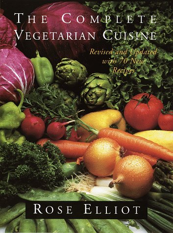 Beispielbild fr The Complete Vegetarian Cuisine: Revised and updated with 70 new recipes zum Verkauf von Open Books