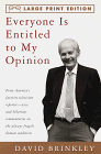 9780679759058: Everyone Is Entitled to My Opinion (Random House Large Print)