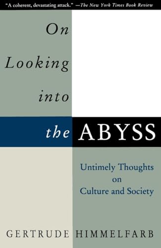 Imagen de archivo de On Looking Into the Abyss: Untimely Thoughts on Culture and Society a la venta por SecondSale