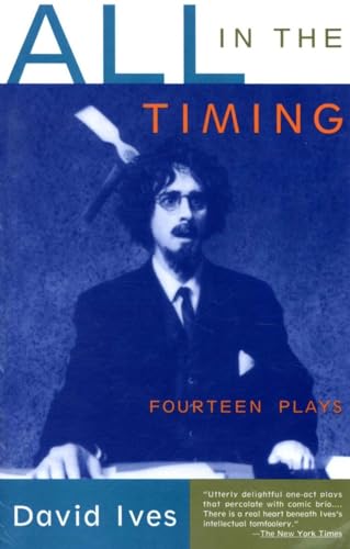 Beispielbild fr All in the Timing: Fourteen Plays zum Verkauf von Wonder Book