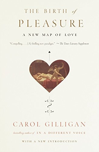 9780679759430: The Birth of Pleasure: A New Map of Love