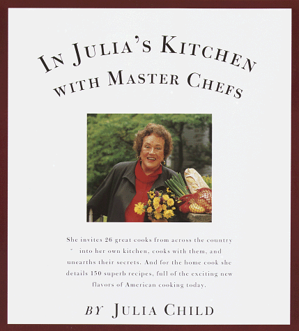 9780679760054: In Julia's Kitchen With Master Chefs