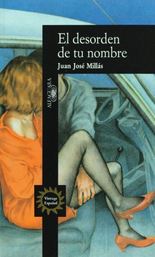 Beispielbild fr El Desorden de tu Nombre (Spanish Edition) zum Verkauf von SecondSale